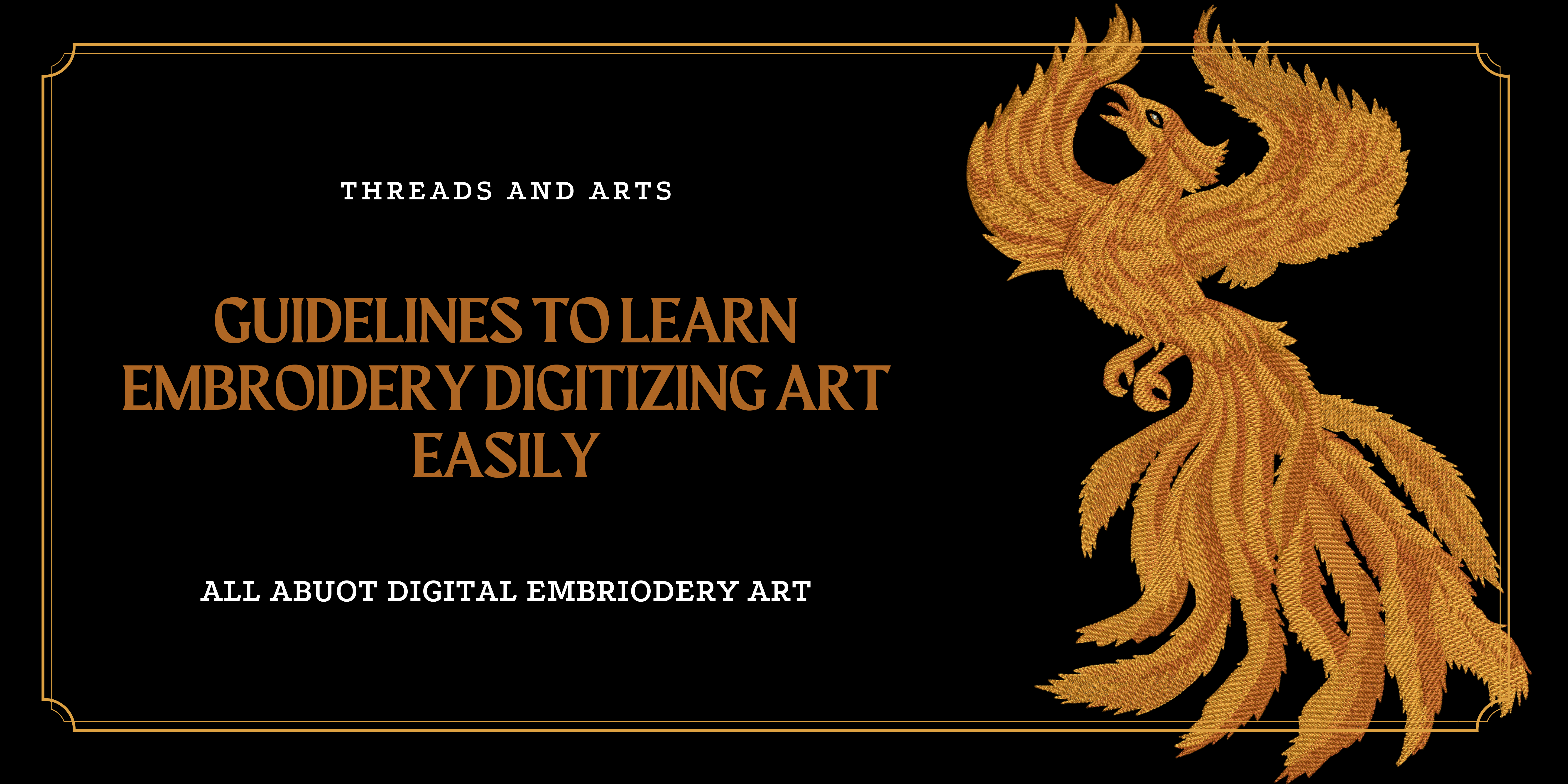 Guide To Embroidery Digitizing Art 